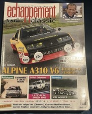 ÉCHAPPEMENT CLASSIC 84 Décembre 2017 Alpine A310 V6 Gr5 Usine Colin McRae VHC