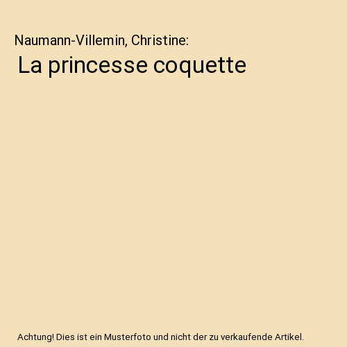 Princesse coquette - la,