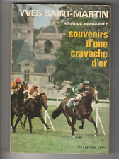 Souvenirs d'une cravache d'or