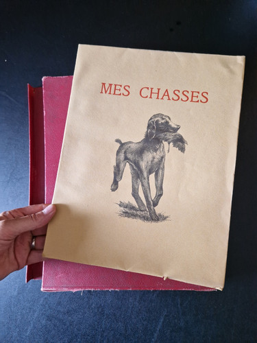 Livre 1931 mes chasses - ",