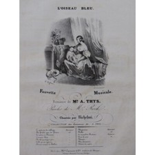 THYS A. L'oiseau Bleu Chant Piano ca1840