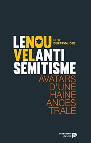 Nouvel antisémitisme - le,