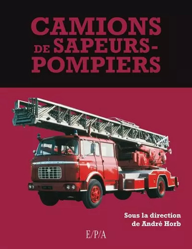 Camions sapeurs pompiers - camions, de