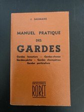 Manuel pratique des gardes