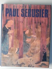 Paul Serusier Catalogue raisonné + A B C de la peinture