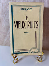 Max du Veuzit: Le vieux puits/ Tallandier