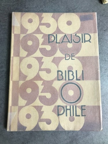 Plaisir bibliophile 1930 - plaisir,