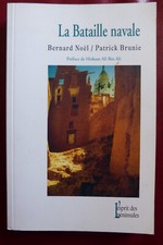 La Bataille navale (Bernard Noël/Patrick Brunie) L'Esprit des Péninsules 1999
