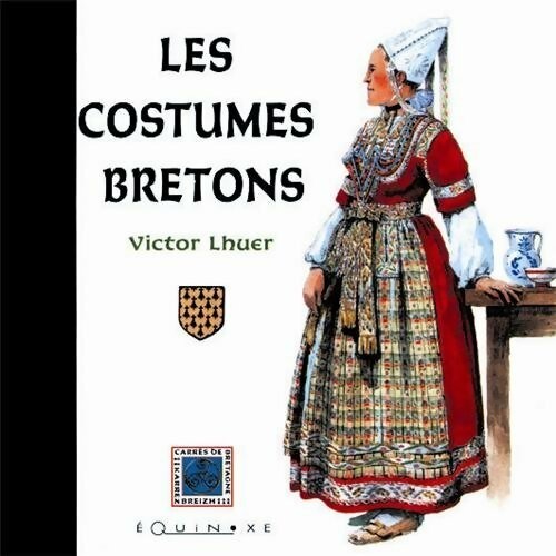 Les costumes bretons victor - costumes,