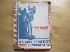 ARTS ET METIERS INDONESIENS ATLAS D' IMAGES SCULPTURE TAPIS ORNEMENT INDONESIE