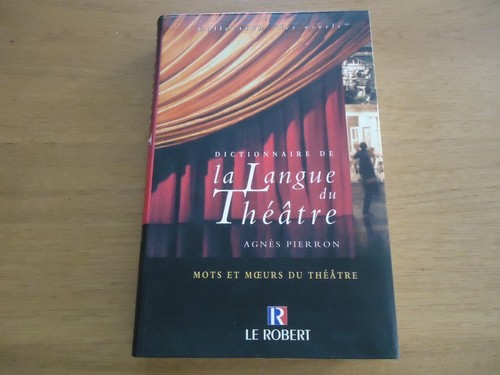 Dictionnaire langue theatre - dictionnaire,