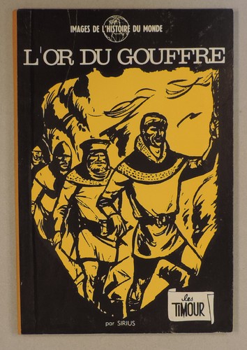 Timour du gouffre - l'or,