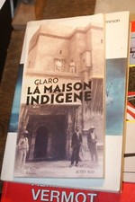 La Maison indigène de Claro |