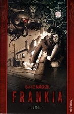 Frankia - tome 1 - Marcastel