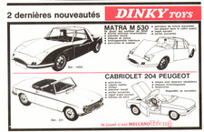 PUB  MINIATURE " DINKY TOYS "  MATRA M530 / COUPE 204 PEUGEOT  1967
