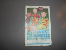 les plantes bulbeuses de nos jardins de L.HOSTE ET M.GEMY 1933