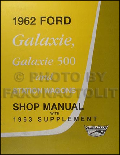 1962 1963 ford galaxie atelier - galaxie,