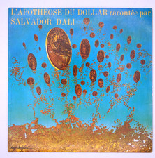 L'APOTHEOSE DU DOLLAR racontée par Salvador Dali. 45 tours. Ed. Publicis Paris 