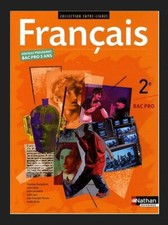 Entre-Lignes Français 2nde Bac Pro : Nouveau programme Bac pro 3 ans