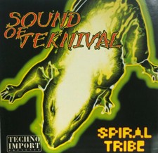 Spiral Tribe : Sound Of