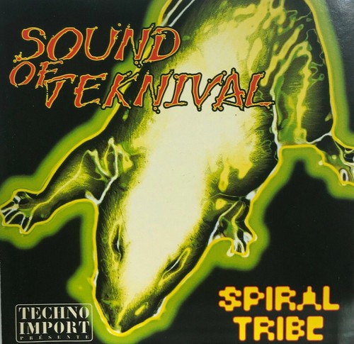 Spiral tribe sound of - spiral,