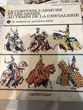 FUNCKEN - Le costume, l'armure et les armes au temps de la chevalerie tome 1