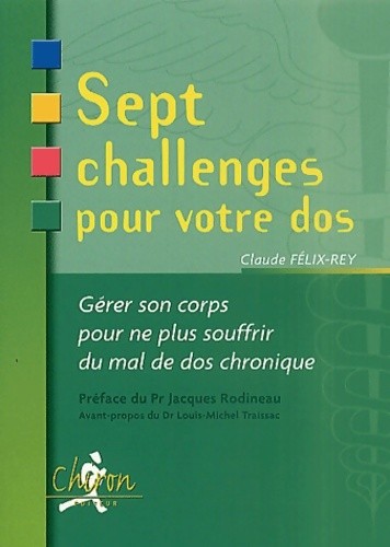 Sept challenges pour votre - , dos