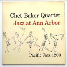 PACIFIC JAZZ PJ-1203 - CHET BAKER QUARTET - JAZZ AT ANN HARBOR.
