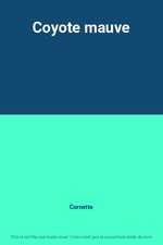 Coyote mauve, Cornette
