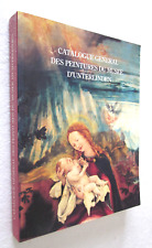 ALSACE : CATALOGUE GENERAL DES PEINTURES DU MUSEE D'UNTERLINDEN