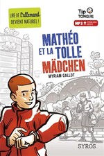 Mathéo et la Tolle Mädchen -
