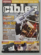 CIBLES n°397 du 04/2003; S & W 627 En .357 Magnum/ Sel-gomm de SAPL/ Colt 1860