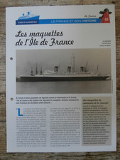 PAQUEBOT FRANCE 4 Pages / LES MAQUETTES DE L'ILE DE   /Le France et son Histoire