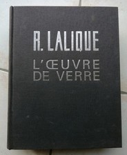 René  LALIQUE L'oeuvre de Verre Catalogue raisonné Édition complétée 1994 1064p