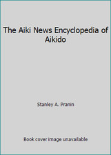 The Aiki News Encyclopedia of