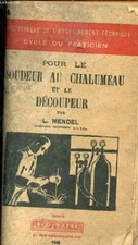 Pour le soudeur au chalumeau et le découpeur - Collection bibliot