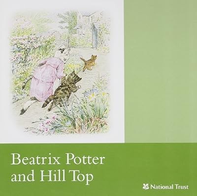 Beatrix potter and hill top - beatrix,