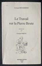 Le travail sur la Pierre