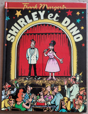 Shirley et Dino MARGERIN éd Humanoïdes Ass 2006 EO