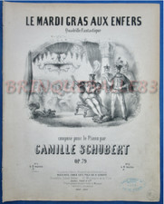 DANCE QUADRILLE PARTITION LE MARDI GRAS AUX ENFERS CAMILLE SCHUBERT 1854 COINDRE