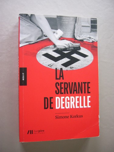 Leon degrelle servante de - , la