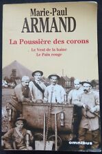 La poussière des corons Marie-Paul Armand éditions Omnibus 1999