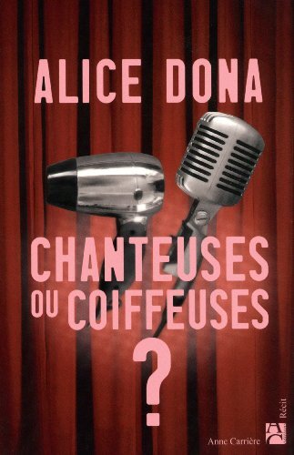 Chanteuses coiffeuses - ou, ?