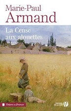 La Cense aux alouettes, Marie-Paul Armand