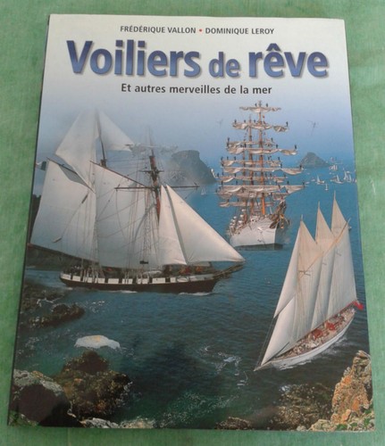 Livre voiliers reve et - livre,