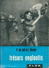 Trésors engloutis - Jean Rivoire - V672494