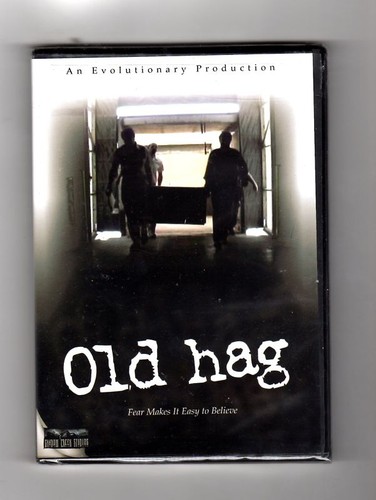 Old hag fear - fear, it