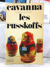 LES RUSSKOFFS, CAVANNA, ÉDITIONS BELFOND, 1979