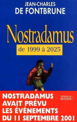 Nostradamus 1999 2025 - nostradamus,