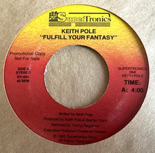 KEITH POLE -Fulfill Your fantasy - 7" RARE ELECTRO FUNK;SYNTH SOUL DANCE 1985